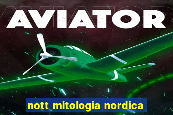 nott mitologia nordica